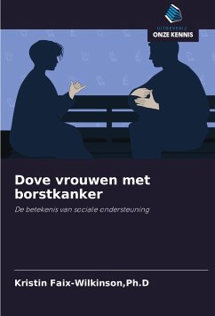 Dove vrouwen met borstkanker - Faix-Wilkinson,Ph.D, Kristin