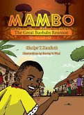 Mambo and the Great Baobabs Reunion