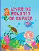 Livro de colorir sereia: Incríveis 50 Páginas Coloridoras para Crianças com Sereias engraçadas e giras e os seus amigos Páginas Coloridoras Lin