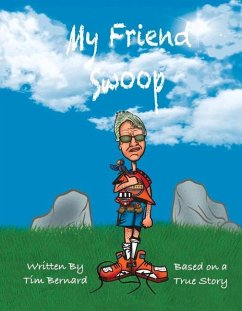 My Friend Swoop - Bernard, Tim