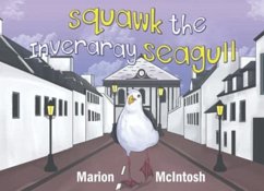 Squawk the Inveraray Seagull - McIntosh, Marion
