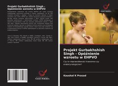 Projekt Gurbakhshish Singh - Opó¿nienie wzrostu w EHPVO - Prasad, Kaushal K;Thapa, Babu R.;Nain, Chander K.
