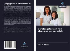 Verpleegsters en hun stress op de werkplek - Okoth, John M.