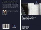 Community Medicine: Museum Updates