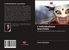 L'individualisme anarchiste - Roulston, Travis