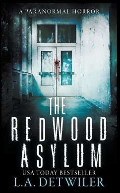 The Redwood Asylum - Detwiler, L. A.