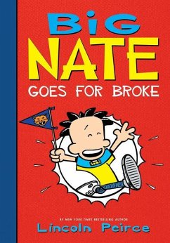 Big Nate Goes for Broke - Peirce, Lincoln