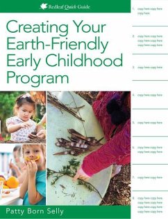 Creating Your Earth-Friendly Early Childhood Program - Born Selly, Patty