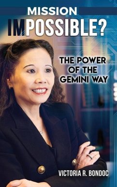 Mission Impossible?: The Power of The Gemini Way - Bondoc, Victoria