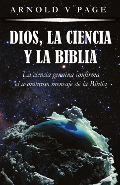Cover Dios, la Ciencia y la Biblia