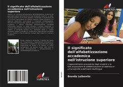 Il significato dell'alfabetizzazione accademica nell'istruzione superiore - Leibowitz, Brenda