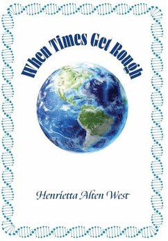 When Times Get Rough - Alten West, Henrietta