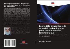 Le modèle dynamique de capacité technologique pour la co-évolution technologique - Bhutto, Arabella