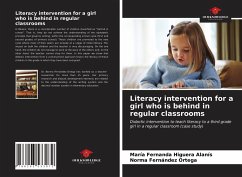 Literacy intervention for a girl who is behind in regular classrooms - Higuera Alanís, María Fernanda; Fernández Ortega, Norma