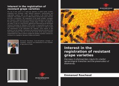 Interest in the registration of resistant grape varieties - Rouchaud, Emmanuel