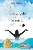 Lui Il Mio Angelo, Io Le Sue Ali: Come Una Giovane Mamma Ha Reagito Di Fronte Alla Malattia Di Suo Figlio, Riuscendo A Migliorare La Qualità Della Sua