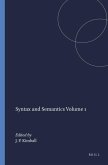 Syntax and Semantics Volume 1