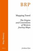 Mapping Travel: The Origins and Conventions of Western Journey Maps