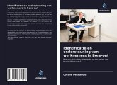 Identificatie en ondersteuning van werknemers in Bore-out