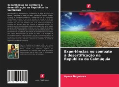 Experiências no combate à desertificação na República da Calmúquia - Daganova, Ayuna