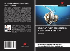 STUDY OF PUMP OPERATION IN WATER SUPPLY SYSTEMS - Haidarow, Jel'murad Ashirowich;Suünow, Zhawlonbek Shiraliewich