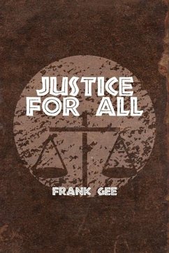 Justice for All - Gee, Frank