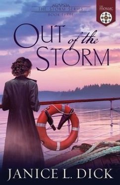 Out of the Storm - Collection, The Mosaic; Dick, Janice L.