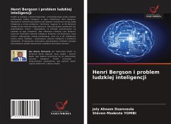 Henri Bergson i problem ludzkiej inteligencji - Ahnam Dzanvoula, Joly; Yombi, Stéven Modeste