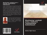 Blocklaying i praktyki pracy z betonem rzemie¿lników budowlanych Blocklaying i praktyki pracy z betonem rzemie¿lników budowlanych