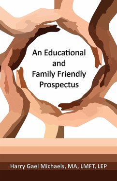 AN EDUCATIONAL AND FAMILY FRIENDLY PROSPECTUS - Michaels, Harry Gael