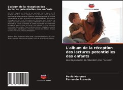 L'album de la réception des lectures potentielles des enfants - Marques, Paula;Azevedo, Fernando