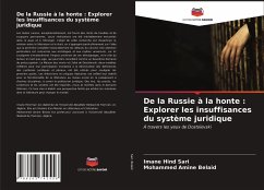 De la Russie à la honte : Explorer les insuffisances du système juridique - Sari, Imane Hind;Belaid, Mohammed Amine