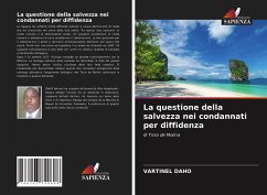 La questione della salvezza nei condannati per diffidenza - Daho, Vartinel