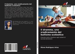 Il dramma, uno sradicamento del bullismo scolastico - Rodríguez Ariza, Diana