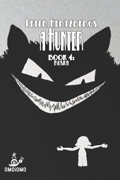 A Hunter - Book 4 - Hertzberg, Peter