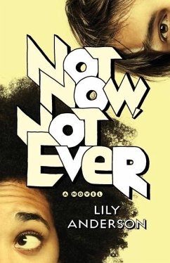 Not Now, Not Ever - Anderson, Lily
