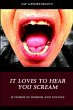 It Loves To Hear Your Scream - Bild 1