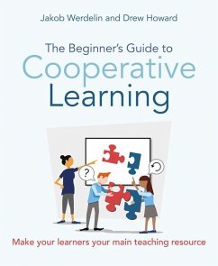 The Beginner's Guide to Cooperative Learning - Howard, Drew; Werdelin, Jakob