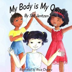 My Body Is My Own - Jentzen, S. M.