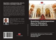 Questions contemporaines dans la littérature islamique moderne - Mohammad Shamsuddin, Salahuddin; Ahmad, Siti Sara; Yani, Achmad