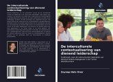 De interculturele contextualisering van dienend leiderschap