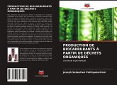 PRODUCTION DE BIOCARBURANTS À PARTIR DE DÉCHETS ORGANIQUES