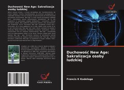 Cover Duchowo¿¿ New Age: Sakralizacja osoby ludzkiej