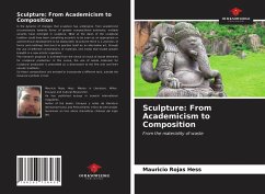 Sculpture: From Academicism to Composition - Rojas Hess, Mauricio