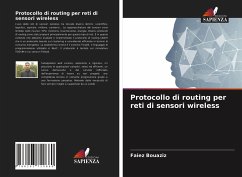 Protocollo di routing per reti di sensori wireless - Bouaziz, Faiez