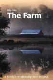 The Farm: A Family's Relationship with It's Land
