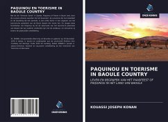 PAQUINOU EN TOERISME IN BAOULE COUNTRY - Konan, Kouassi Joseph