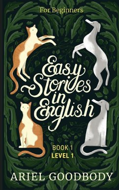 Easy Stories in English for Beginners - Goodbody, Ariel