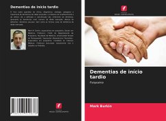 Dementias de início tardio - Burkin, Mark