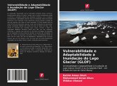 Vulnerabilidade e Adaptabilidade à Inundação do Lago Glaciar (GLOF)